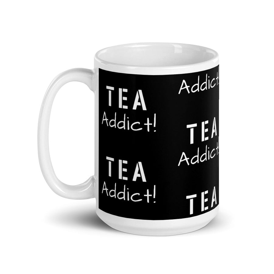TEA ADDICT! (BLACK) - TEA MUG