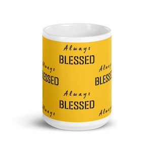 ALWAYS BLESSED - TEA MUG